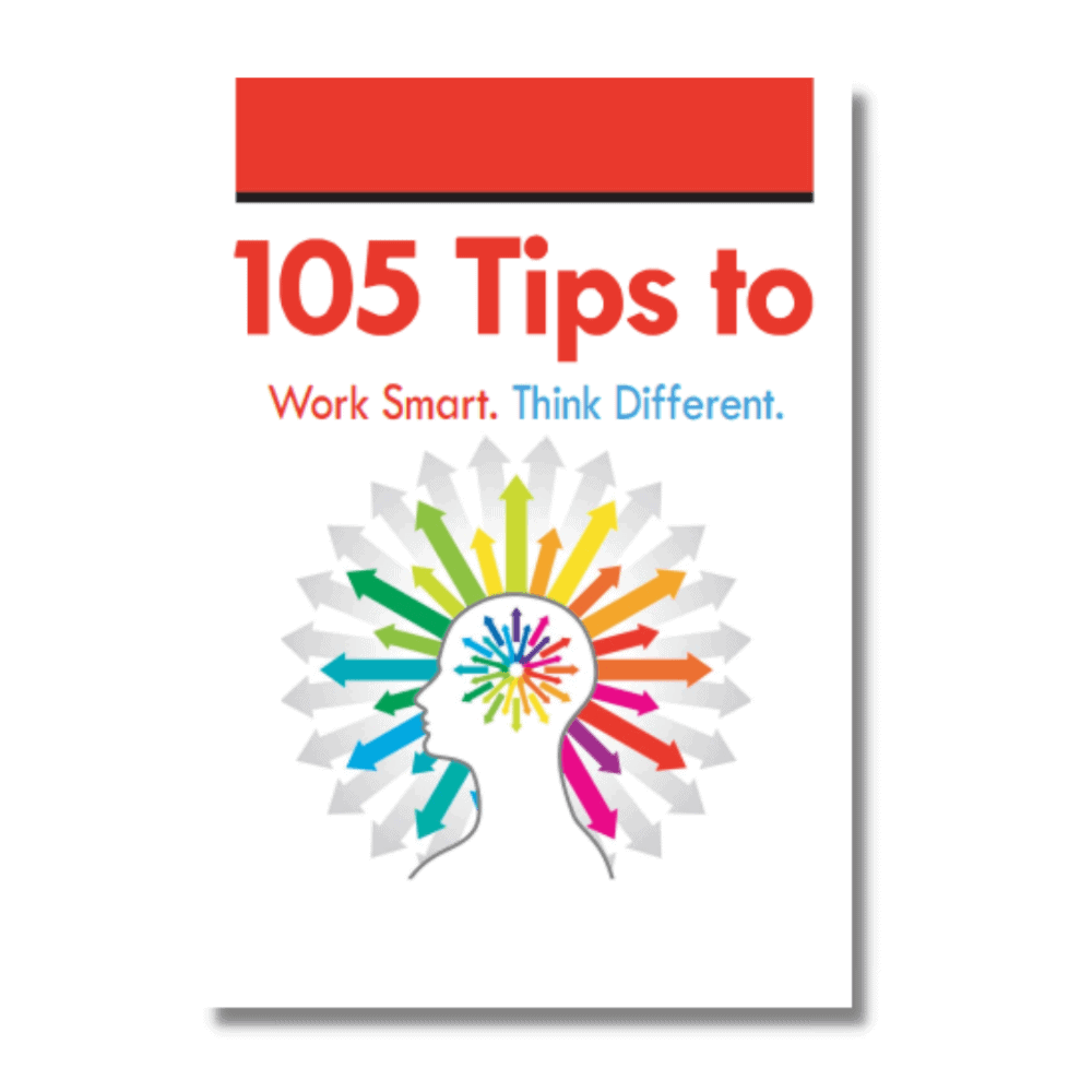 105 Tips to Work Smart Think Different Book