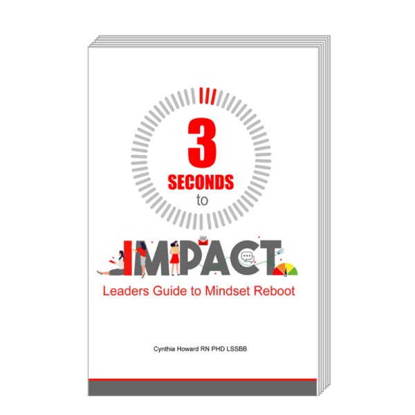 3 Seconds to Impact Leaders Guide to a Mindset Reboot