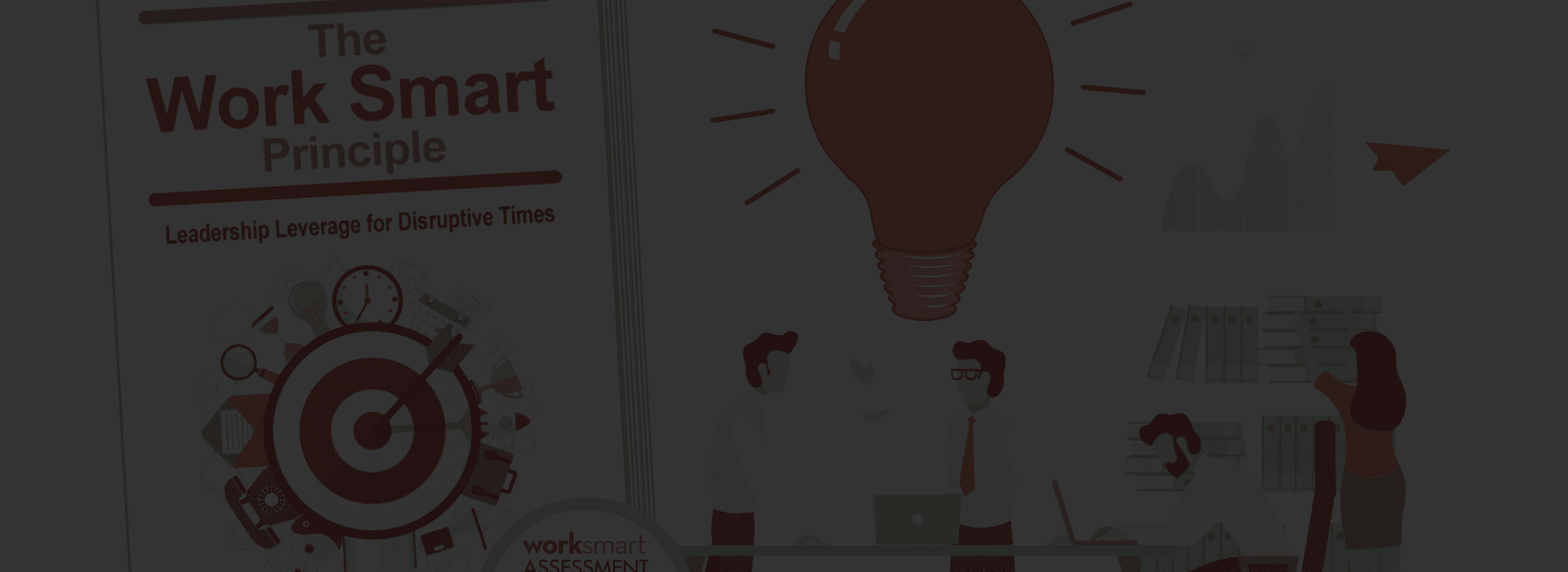 The Work Smart Principle