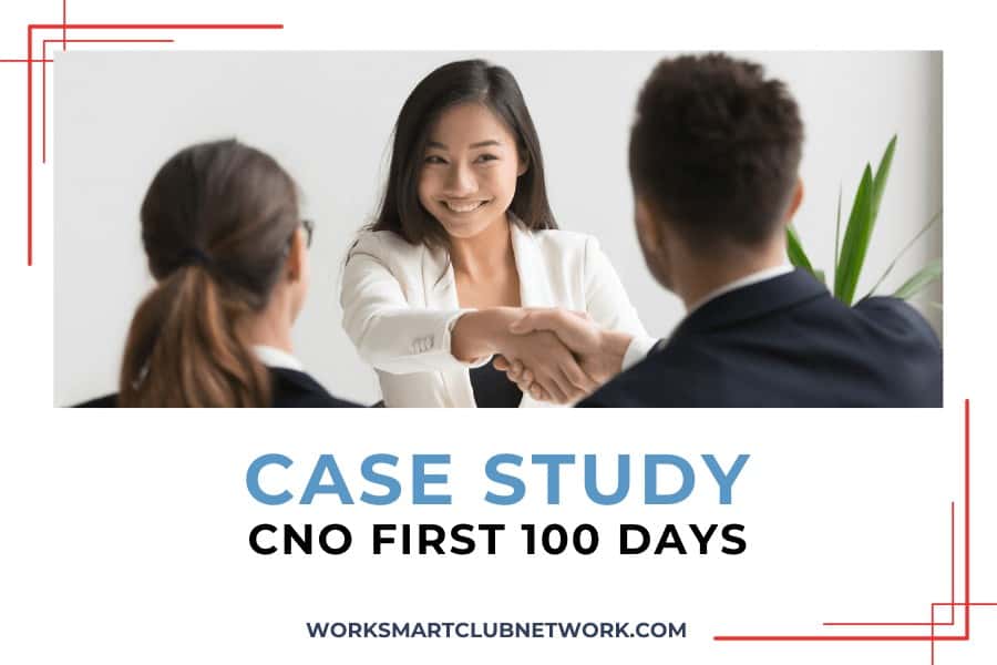 Case Study: CNO First 100 Days