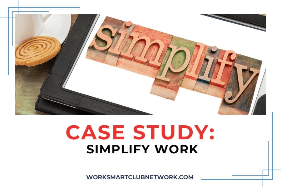 Case Study: Simplify Work