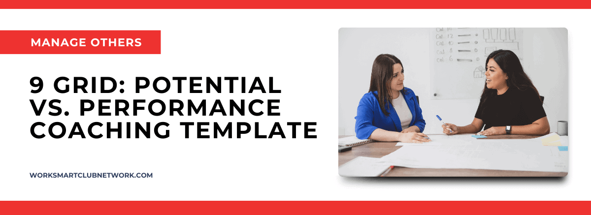 9 Grid: Potential vs. Performance Coaching Template