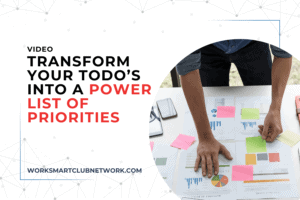 Transform Your Todo's into a Power List of Priorities