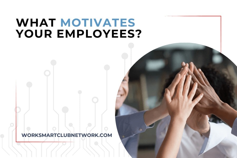 What Motivates Your Employees?