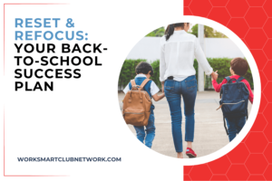 Reset & Refocus: Your Back-to-School Success Plan