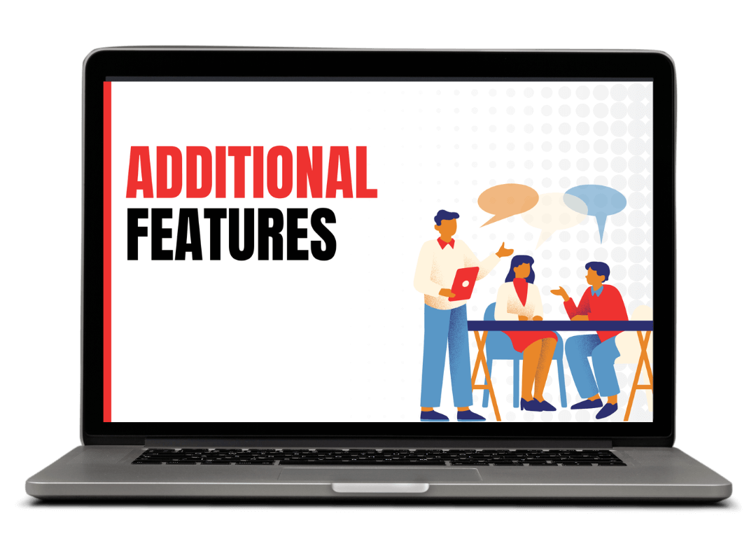 Additional Features